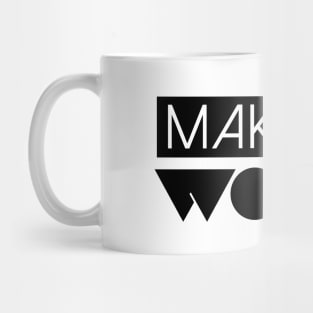 Make It Work - Tim Gunn | Project Runway Mug